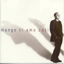 Mango - Ti amo così, il nuovo album