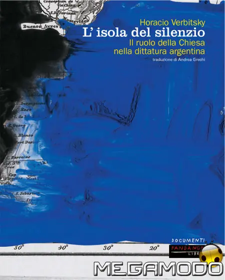 L'isola del Silenzio di Horacio Verbitsky