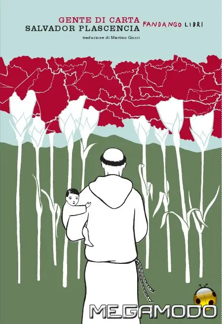 Gente Di Carta di Salvador Plascencia