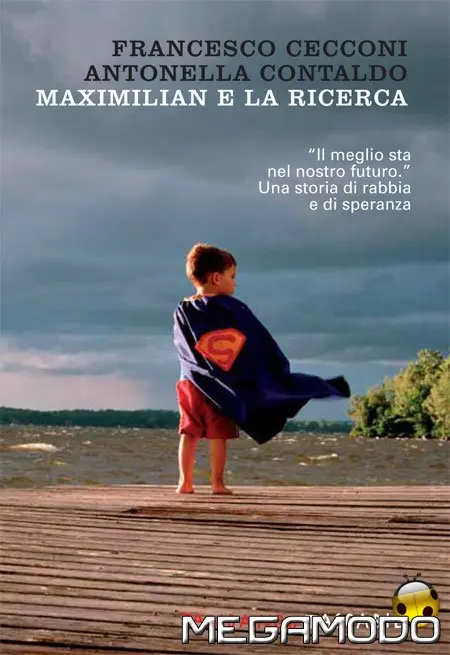 Maximilian e la ricerca, storia di rabbia e di speranza