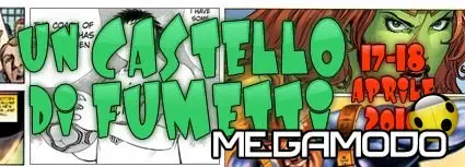Un Castello di Fumetti... tra comics, arte e videogames