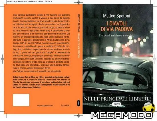 I diavoli di via Padova, viaggio nell'inferno cittadino