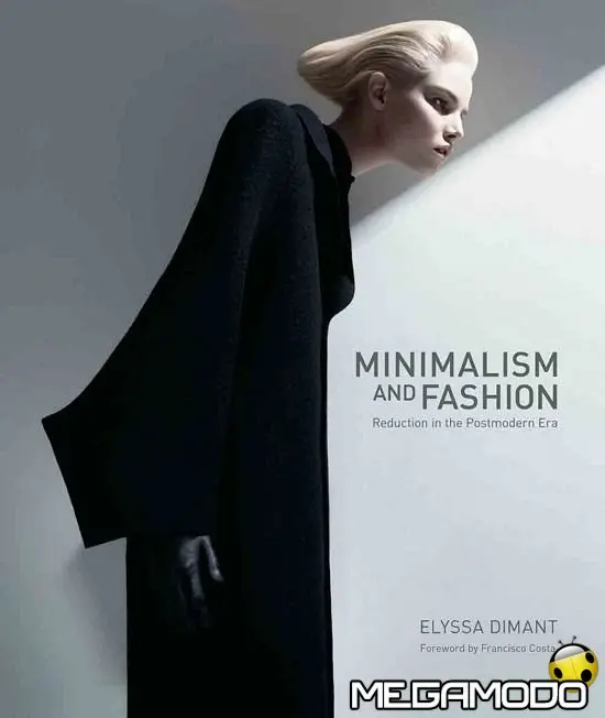 Il lancio di Minimalism And Fashion di Elyssa Dimant