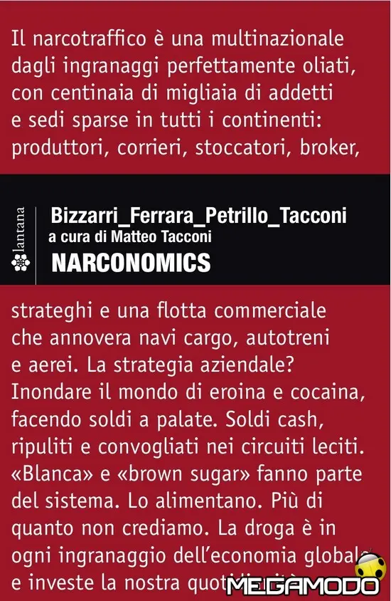 Narconomics, storie di camorra, 'ndrangheta e brokers olandesi 