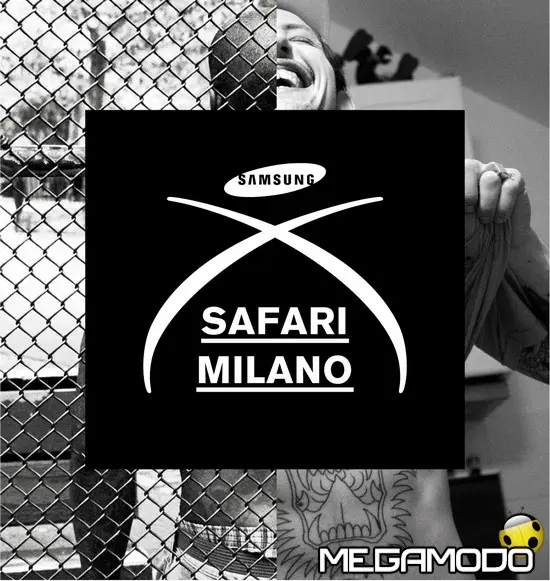Samsung Safari, Milano non sarà più come prima