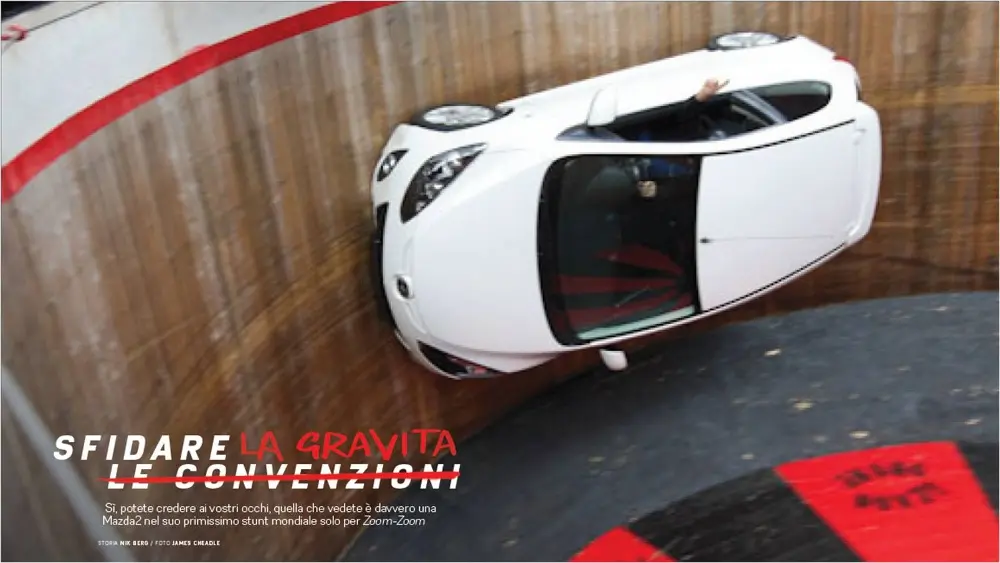 Mazda2 sfida la forza di gravità 