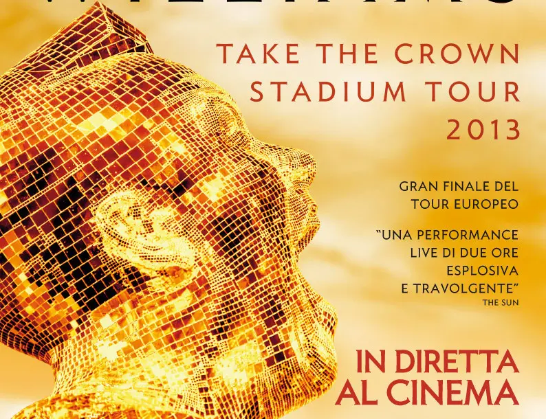 Robbie Williams in diretta da Tallin al cinema