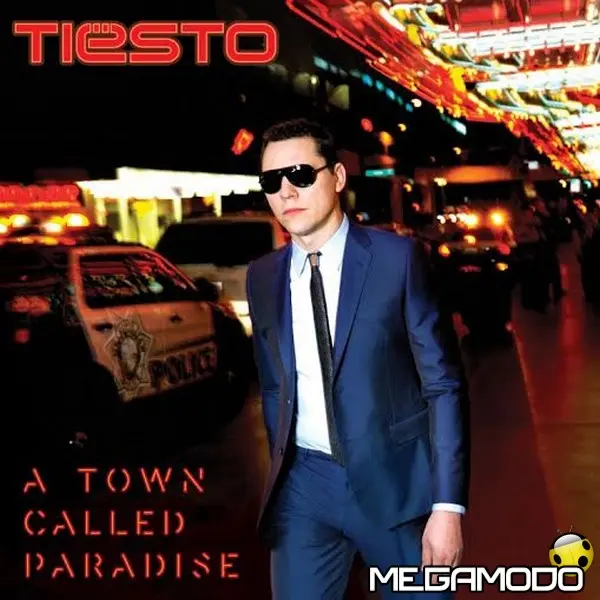 E' uscito “A Town Called Paradise”, il nuovo album del dj e produttore TIËSTO