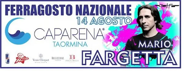 Get Far Fargetta in console al Caparena Beach il 14 agosto