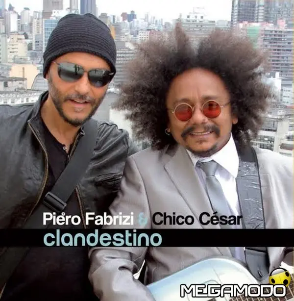 E' in radio e su iTunes "Clandestino" il singolo di Piero Fabrizi (feat. Chico César) 