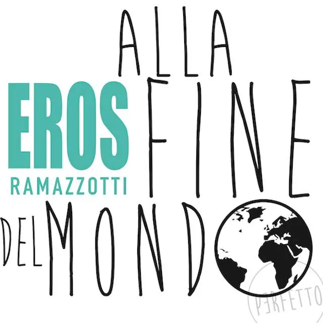 Eros Ramazzotti: l'album "Perfetto" sarà anticipato da "Alla fine del mondo" il 27 marzo