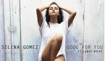 SELENA GOMEZ: da oggi in digitale “GOOD FOR YOU” ft. A$AP Rocky