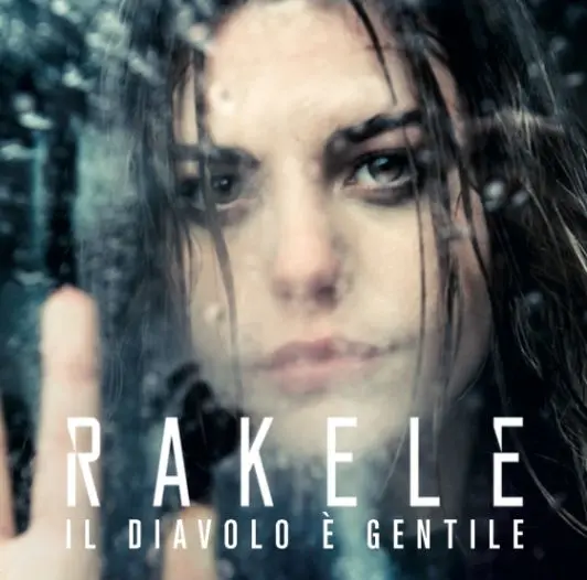 RAKELE: da oggi in radio "NIENTE È COME NOI"