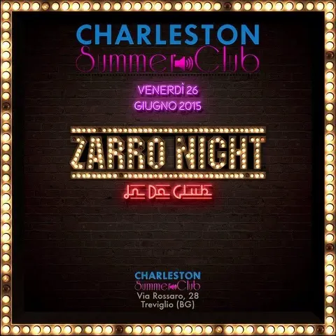 La Zarro Night il 26 giugno al Charleston Summer Club di Treviglio 