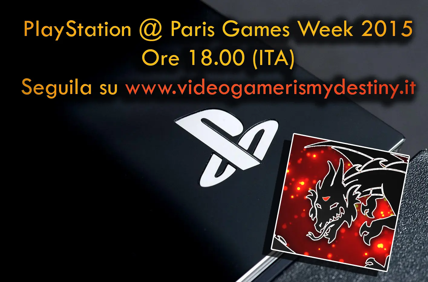 PlayStation @ Paris Games Week 2015, segui la diretta con noi