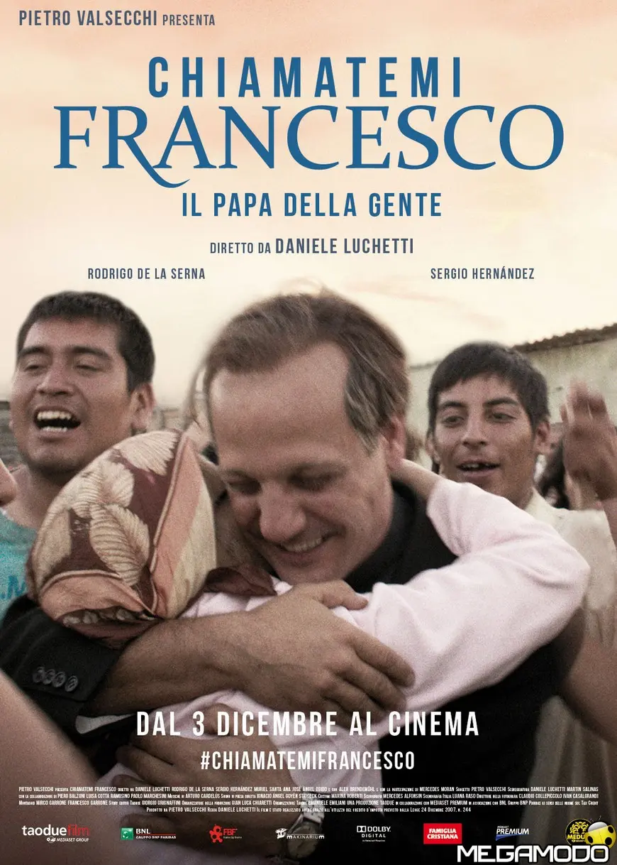 “CHIAMATEMI FRANCESCO”, il film su Papa Francesco