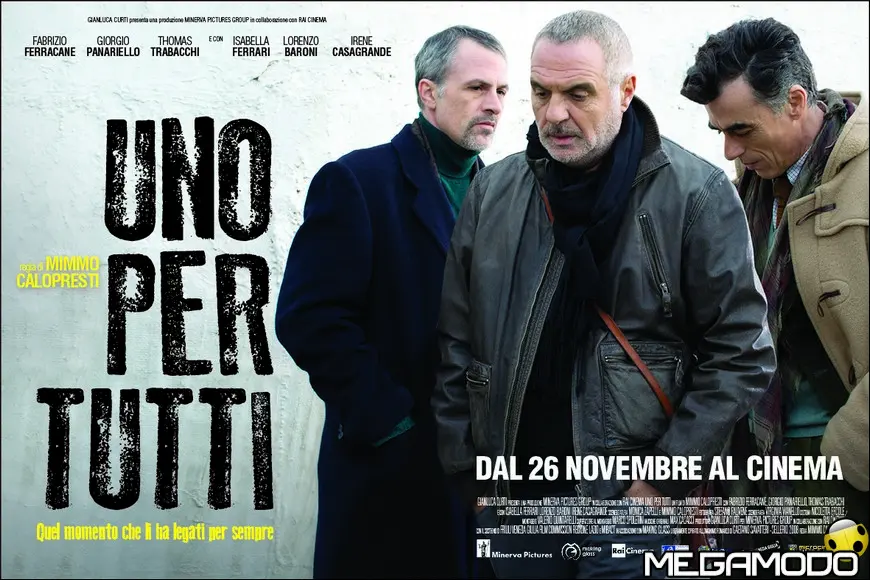 "Uno per tutti" di Mimmo Calopresti con Giorgio Panariello e Isabella Ferrari