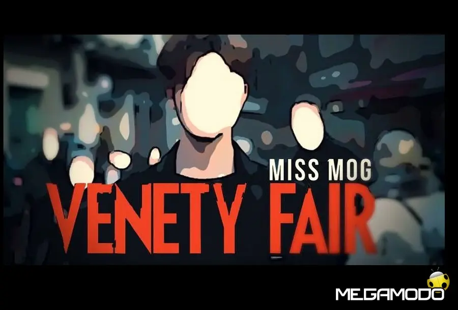 Miss Mog, il nuovo videoclip di 'Venety Fair'