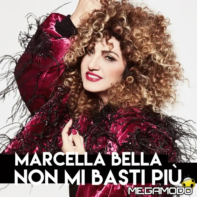 Marcella Bella, da domani in radio "Non mi basti più"