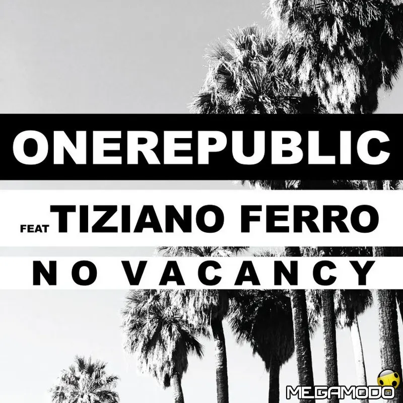 OneRepublic e Tiziano Ferro, da domani in radio "No vacancy"