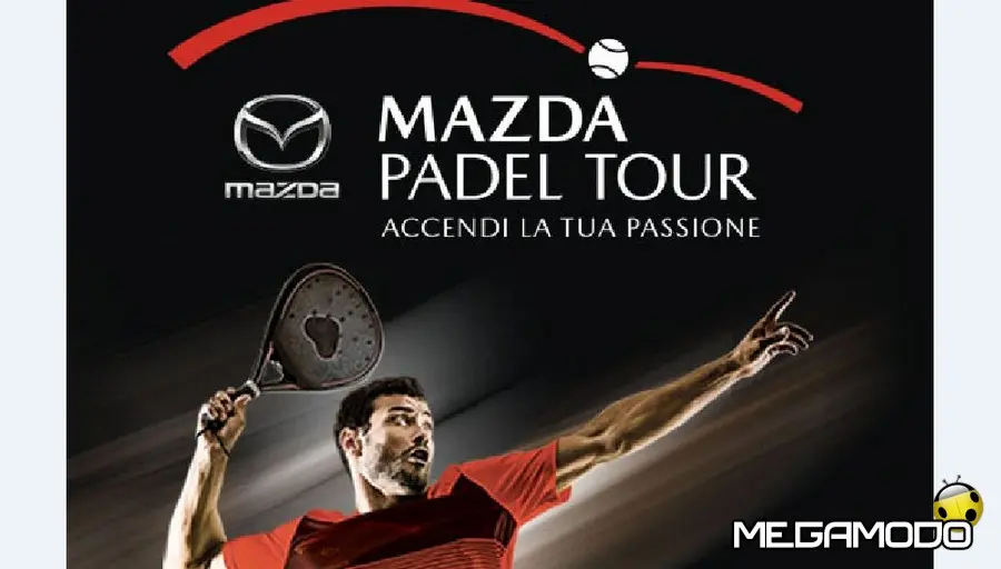 Mazda Padel Tour, accendi la tua passione!