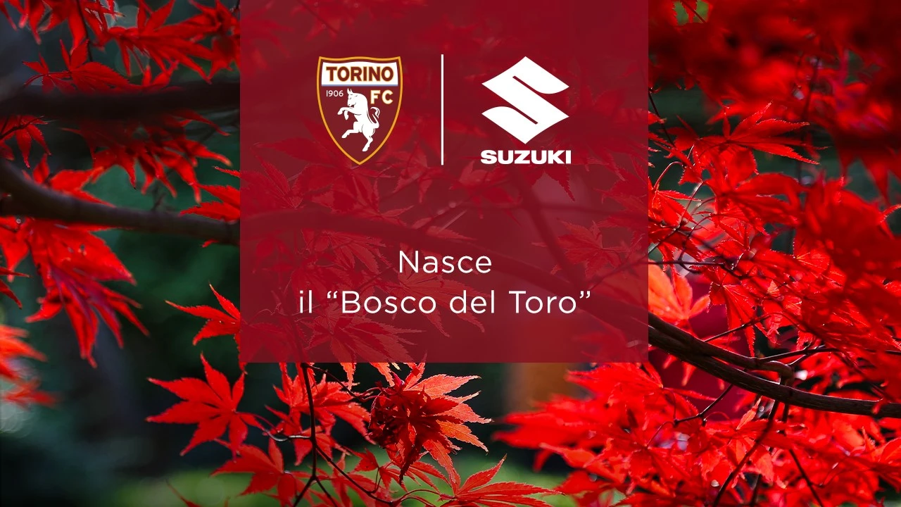 Suzuki, il Torino e la Città di Torino realizzano il “Bosco del Toro”