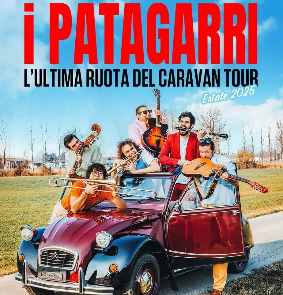 I PATAGARRI: annunciato il tour "L'ultima ruota del Caravan Tour Estate 2025"