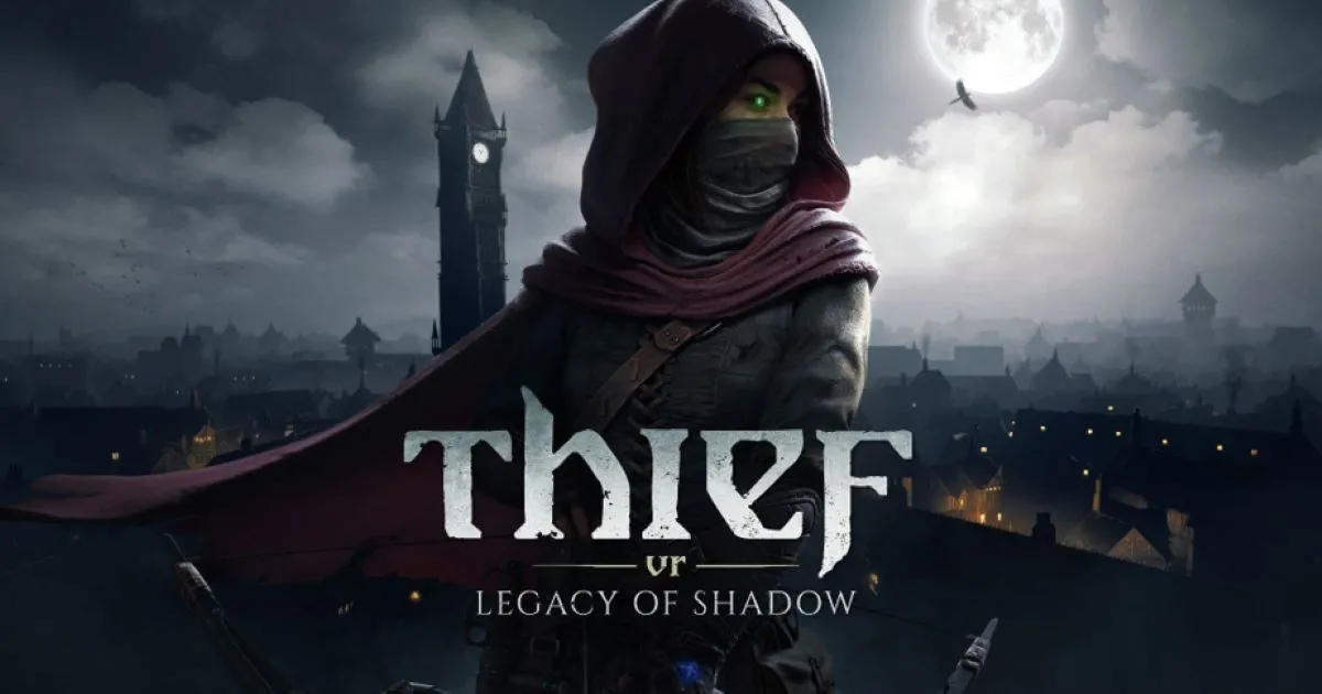 Il Ritorno di Thief: arriva Thief VR: Legacy of Shadow