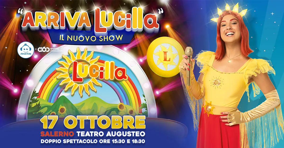 Arriva Lucilla: il nuovo show per bambini incanta Salerno il 17 ottobre 2026