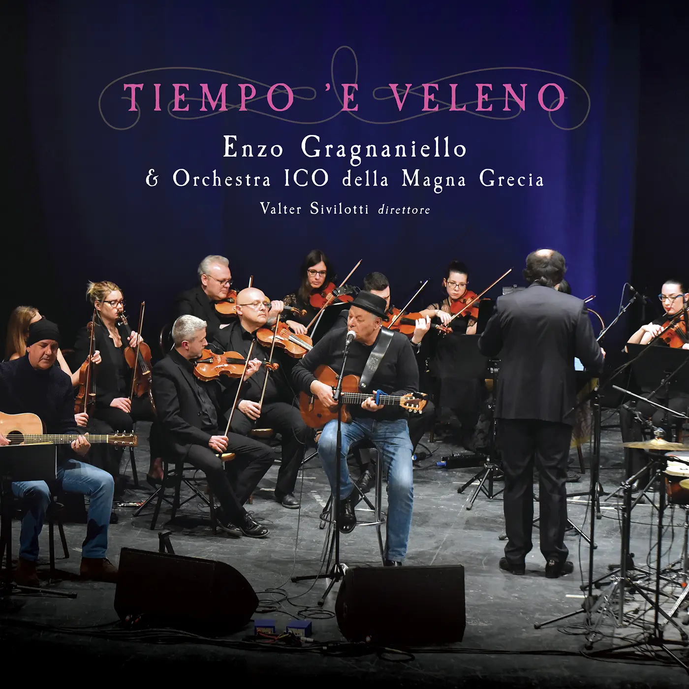 Enzo Gragnaniello pubblica TIEMPO 'E VELENO con l'Orchestra ICO della Magna Grecia