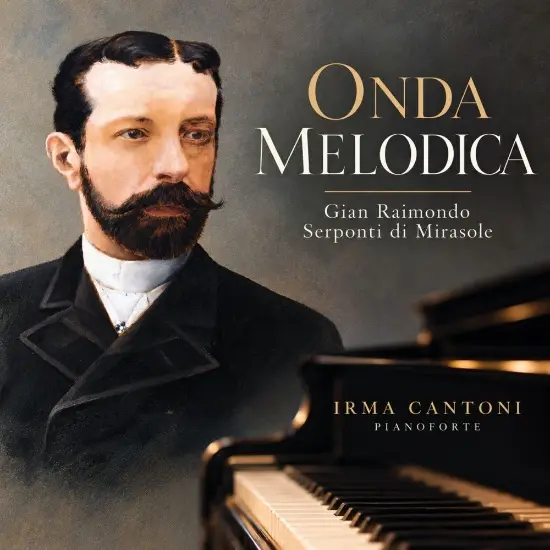 Irma Cantoni riporta in vita la musica dimenticata di Gian Raimondo Serponti