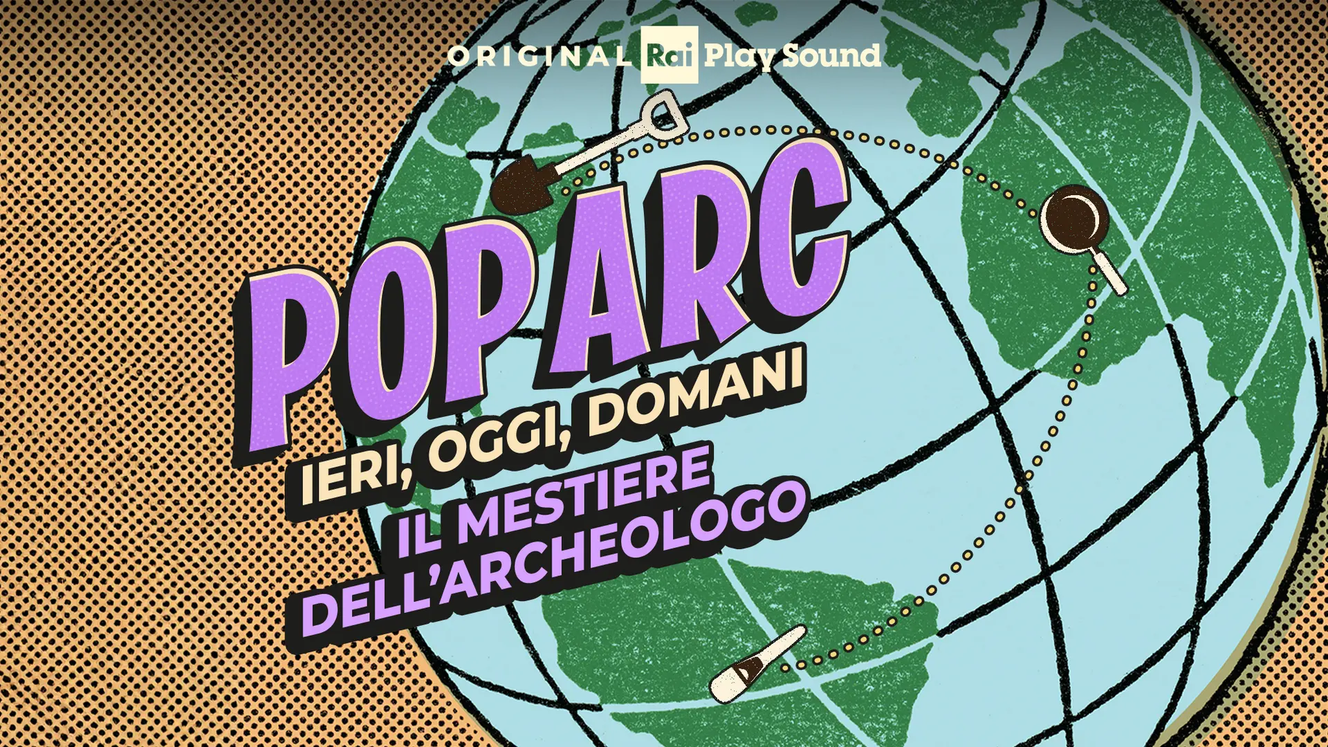 POPARC: il nuovo podcast RaiPlay Sound che porta l'archeologia nel presente