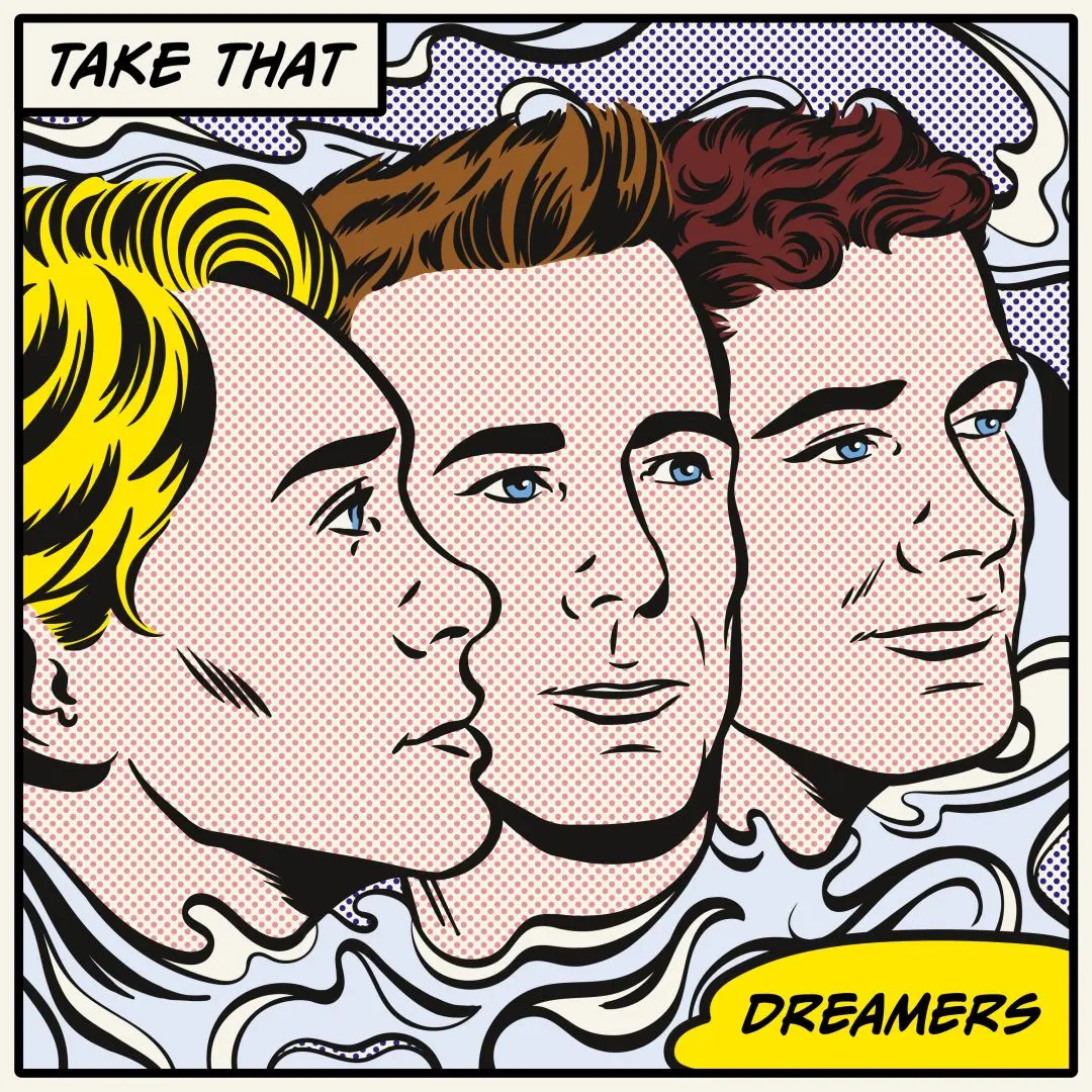 Take That annunciano il nuovo album Dreamers: uscita il 20 novembre